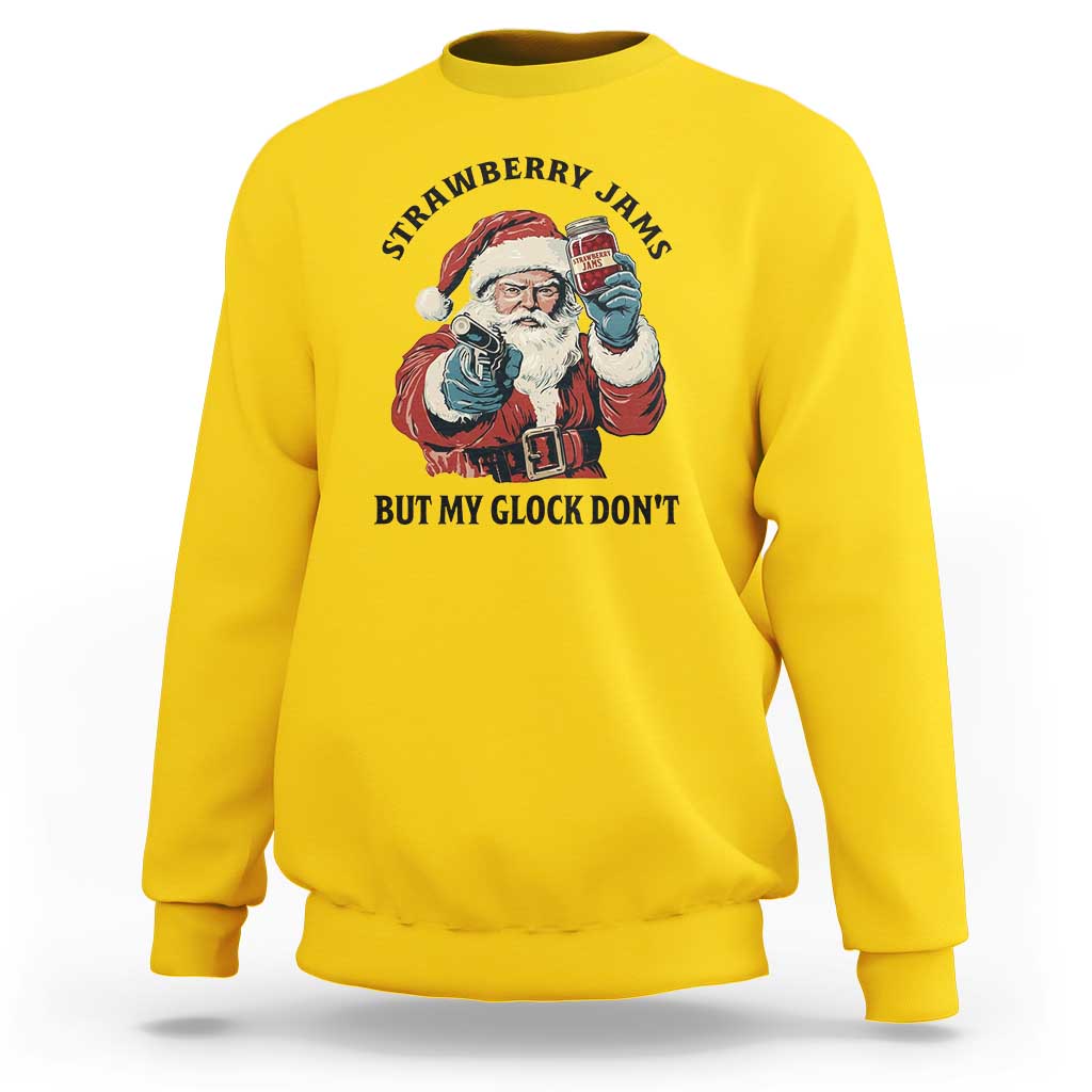 Funny Santa Gun Christmas Sweatshirt Strawberry Jams But My Gun Do Not - Wonder Print Shop