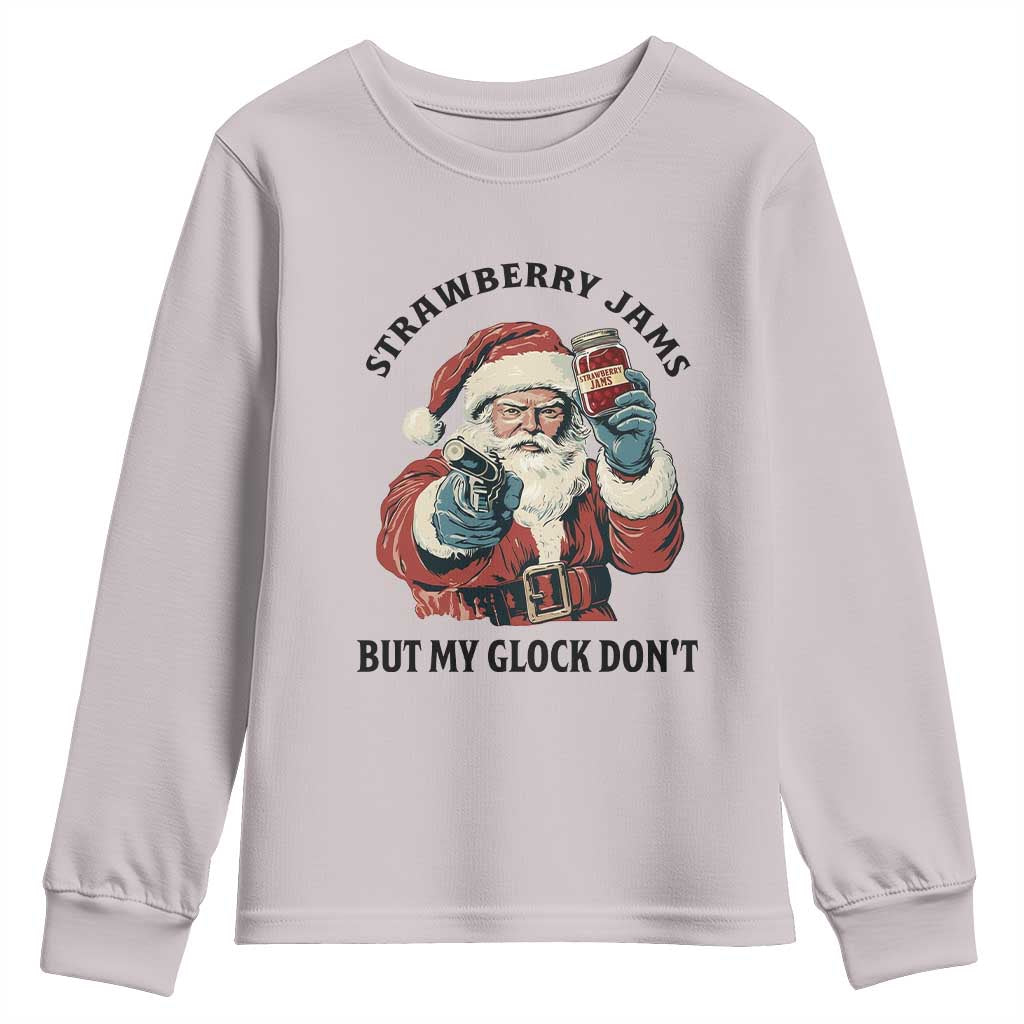 Funny Santa Gun Christmas Youth Sweatshirt Strawberry Jams But My Gun Do Not - Wonder Print Shop