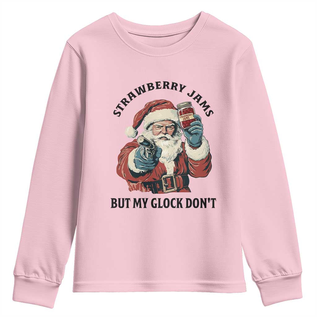 Funny Santa Gun Christmas Youth Sweatshirt Strawberry Jams But My Gun Do Not - Wonder Print Shop