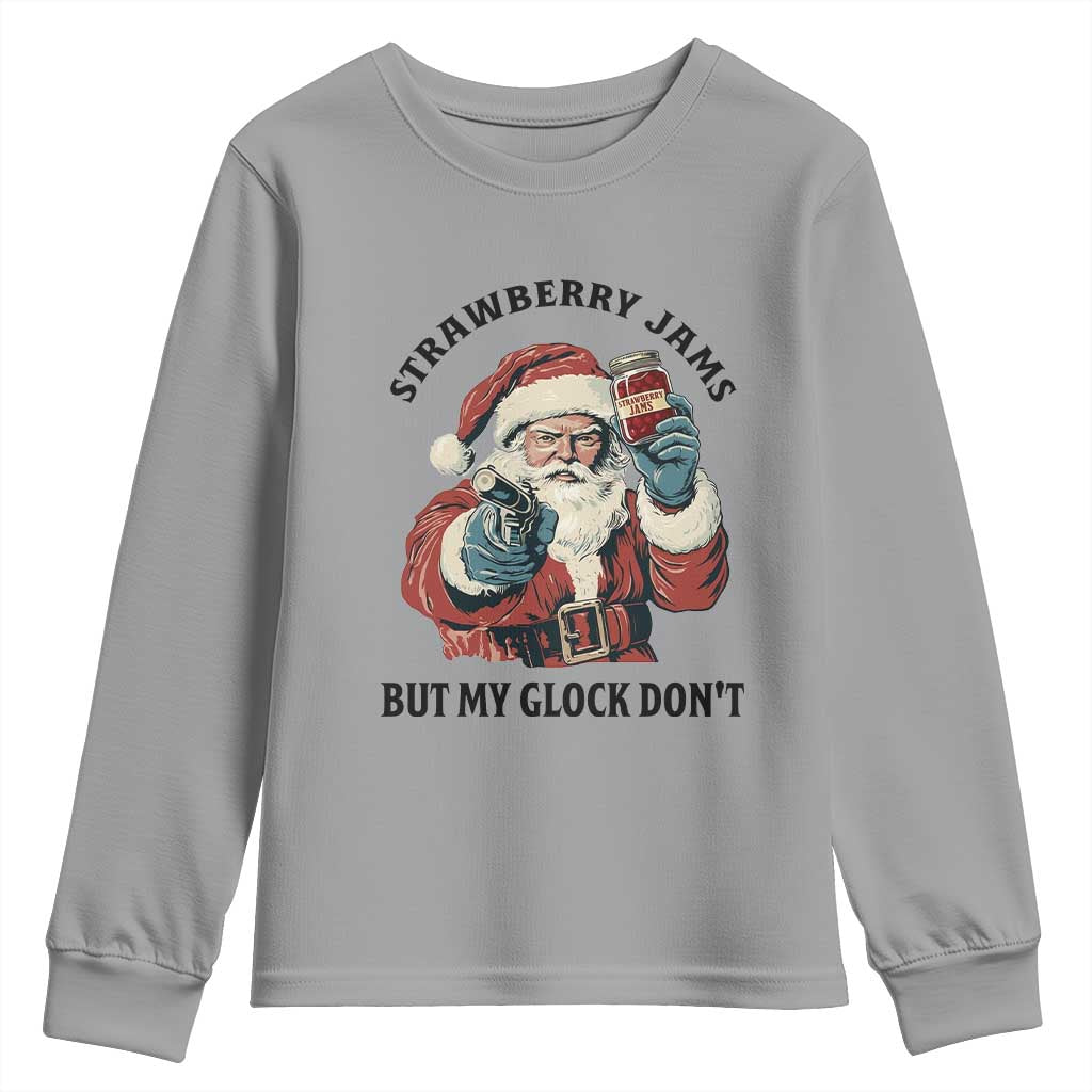 Funny Santa Gun Christmas Youth Sweatshirt Strawberry Jams But My Gun Do Not - Wonder Print Shop
