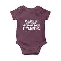 Please Be Patient My Mom Took Tylenol Baby Onesie Funny Tylenol Joke - Wonder Print Shop