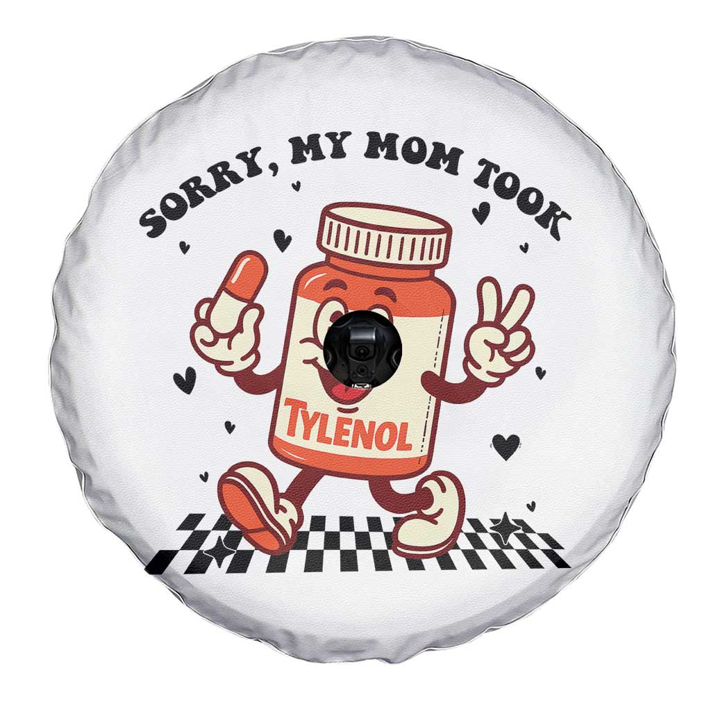 Funny Tylenol Joke Spare Tire Cover Please Be Patient My Mom Took Tylenol - Wonder Print Shop