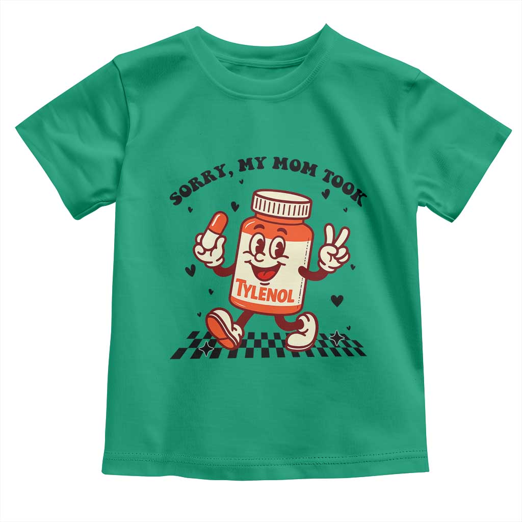 Funny Tylenol Joke Toddler T Shirt Please Be Patient My Mom Took Tylenol - Wonder Print Shop