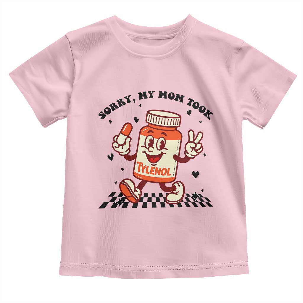 Funny Tylenol Joke Toddler T Shirt Please Be Patient My Mom Took Tylenol - Wonder Print Shop