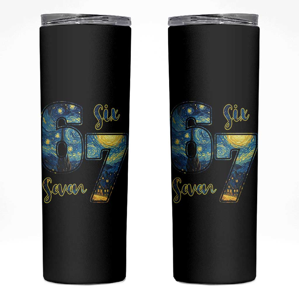 67 Six Seven Meme Skinny Tumbler Starry Night Van Gogh - Wonder Print Shop