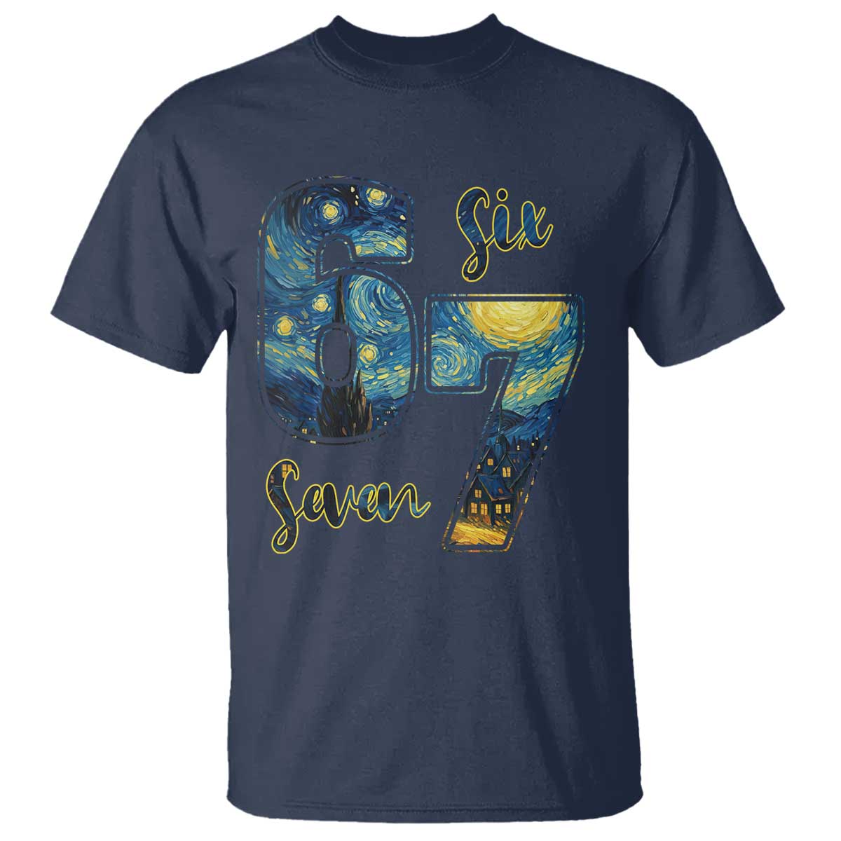 67 Six Seven Meme T Shirt Starry Night Van Gogh - Wonder Print Shop