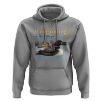 I Am Coming To The Cottage Hoodie Stupid Canadian Wolf Bird