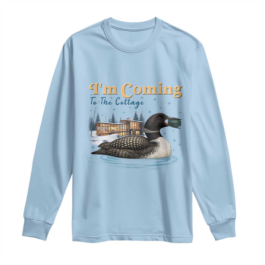I Am Coming To The Cottage Long Sleeve Shirt Stupid Canadian Wolf Bird