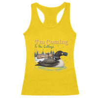 I Am Coming To The Cottage Racerback Tank Top Stupid Canadian Wolf Bird