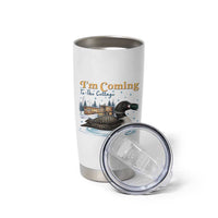 I Am Coming To The Cottage Tumbler Cup Stupid Canadian Wolf Bird