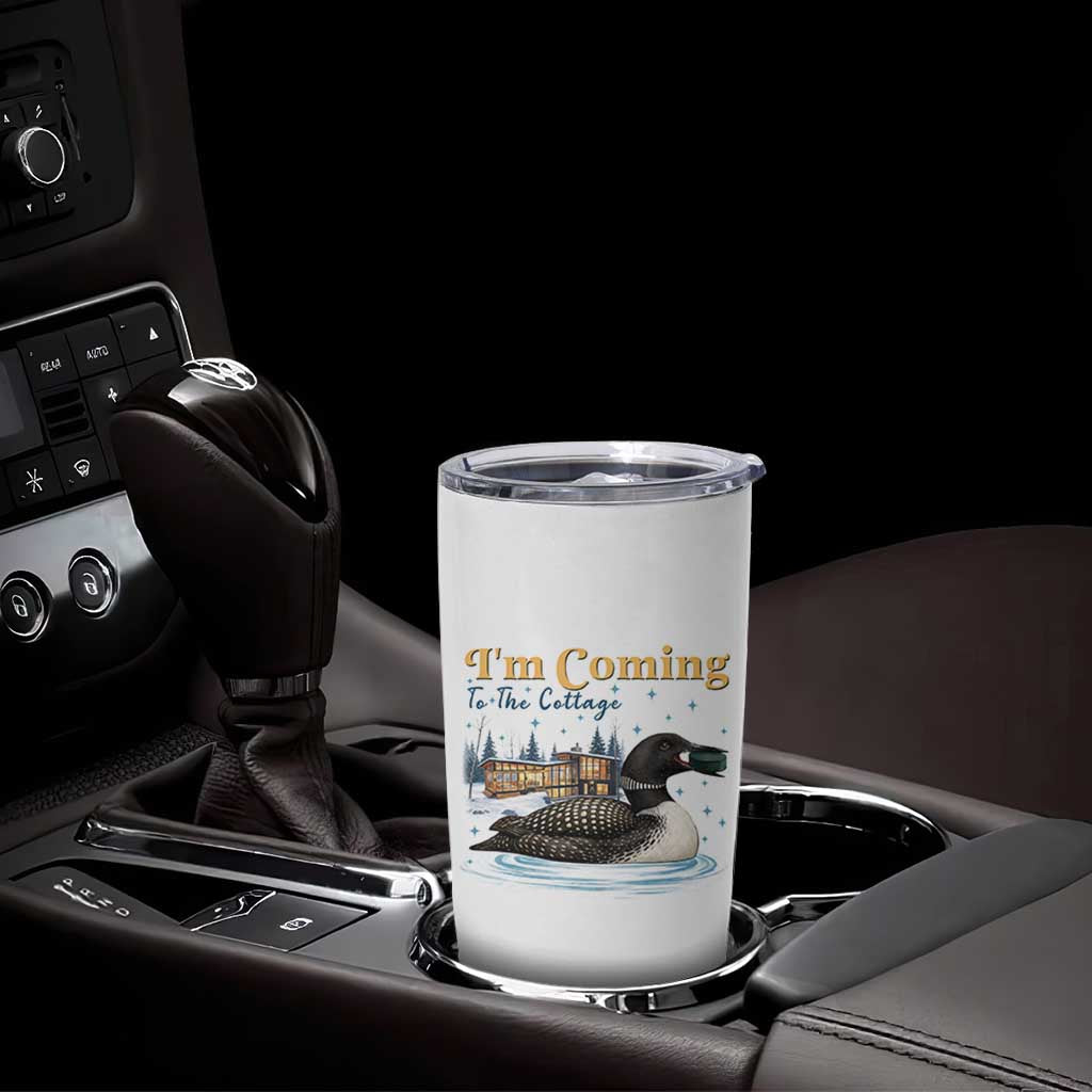 I Am Coming To The Cottage Tumbler Cup Stupid Canadian Wolf Bird
