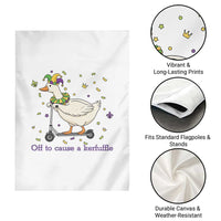 Mardi Gras Silly Goose Garden Flag Off To Cause A Kerfuffle
