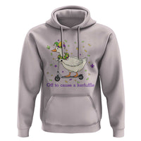 Mardi Gras Silly Goose Hoodie Off To Cause A Kerfuffle
