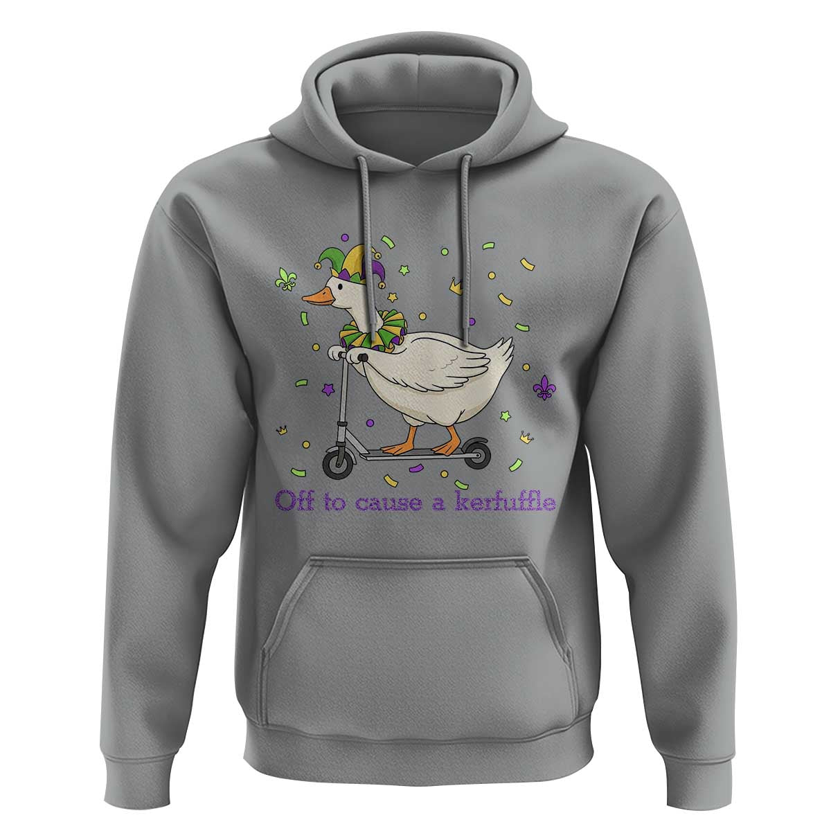 Mardi Gras Silly Goose Hoodie Off To Cause A Kerfuffle