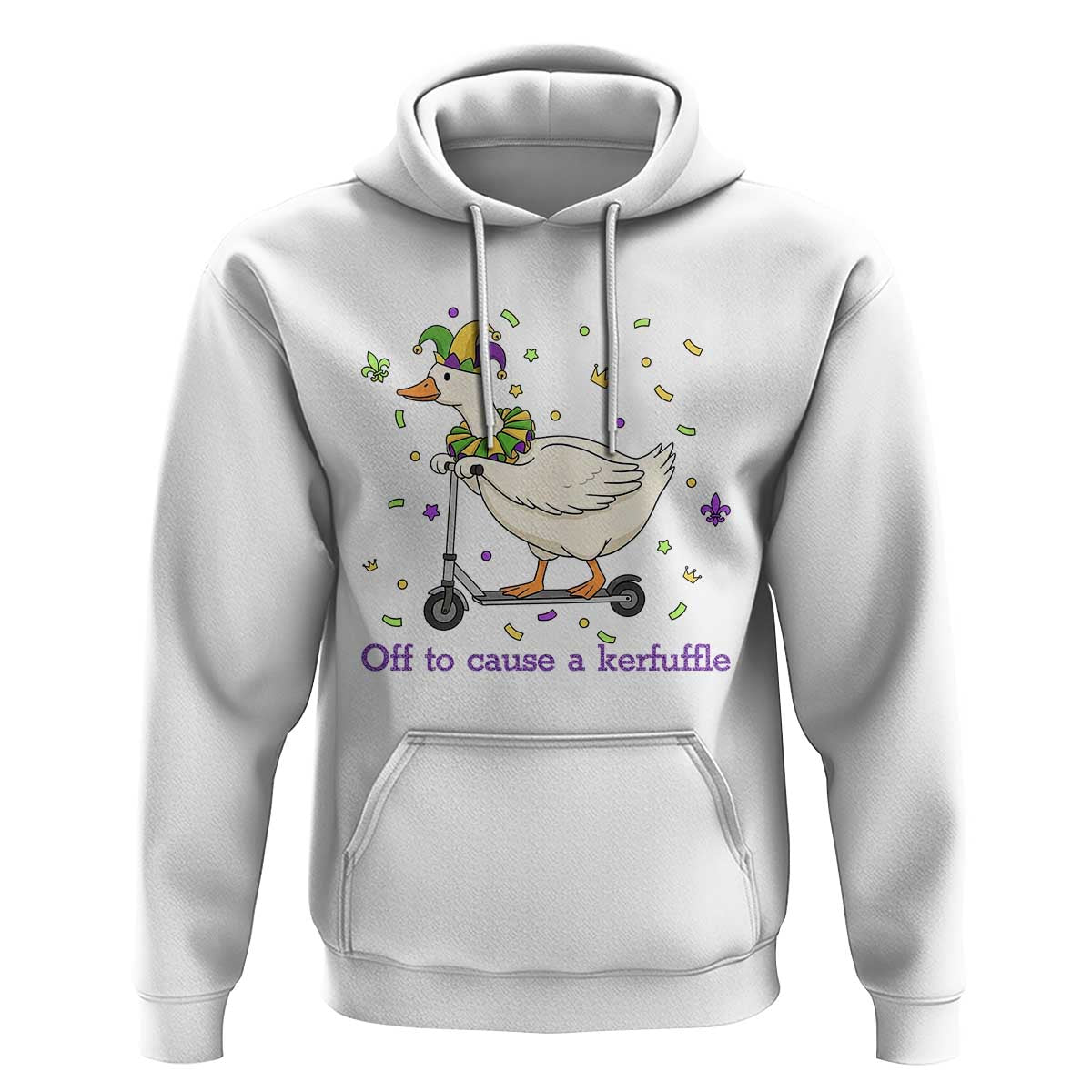 Mardi Gras Silly Goose Hoodie Off To Cause A Kerfuffle
