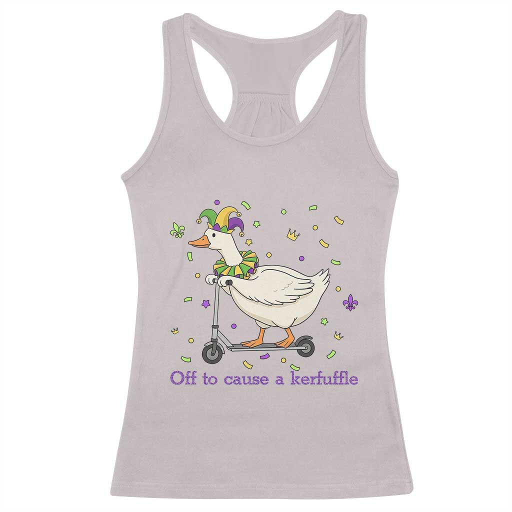 Mardi Gras Silly Goose Racerback Tank Top Off To Cause A Kerfuffle