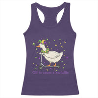 Mardi Gras Silly Goose Racerback Tank Top Off To Cause A Kerfuffle
