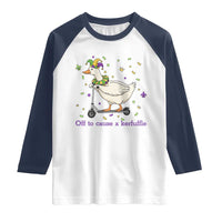 Mardi Gras Silly Goose Raglan Shirt Off To Cause A Kerfuffle