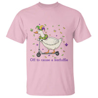 Mardi Gras Silly Goose T Shirt Off To Cause A Kerfuffle