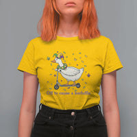 Mardi Gras Silly Goose T Shirt For Women Off To Cause A Kerfuffle