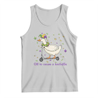 Mardi Gras Silly Goose Tank Top Off To Cause A Kerfuffle