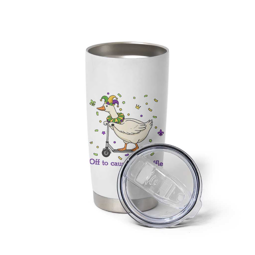 Mardi Gras Silly Goose Tumbler Cup Off To Cause A Kerfuffle