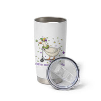 Mardi Gras Silly Goose Tumbler Cup Off To Cause A Kerfuffle