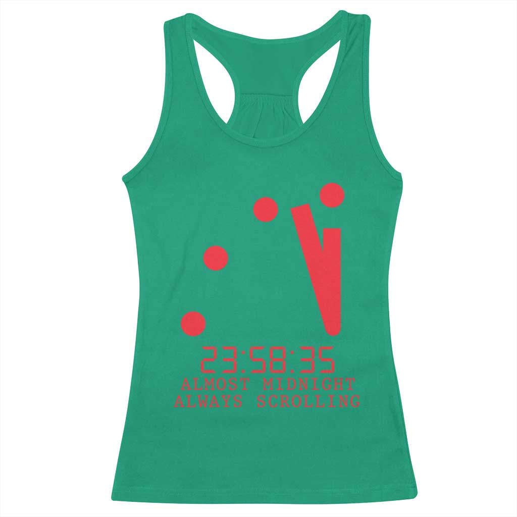 Doomsday Clock Armageddon Racerback Tank Top Almost Midnight Always Scrolling