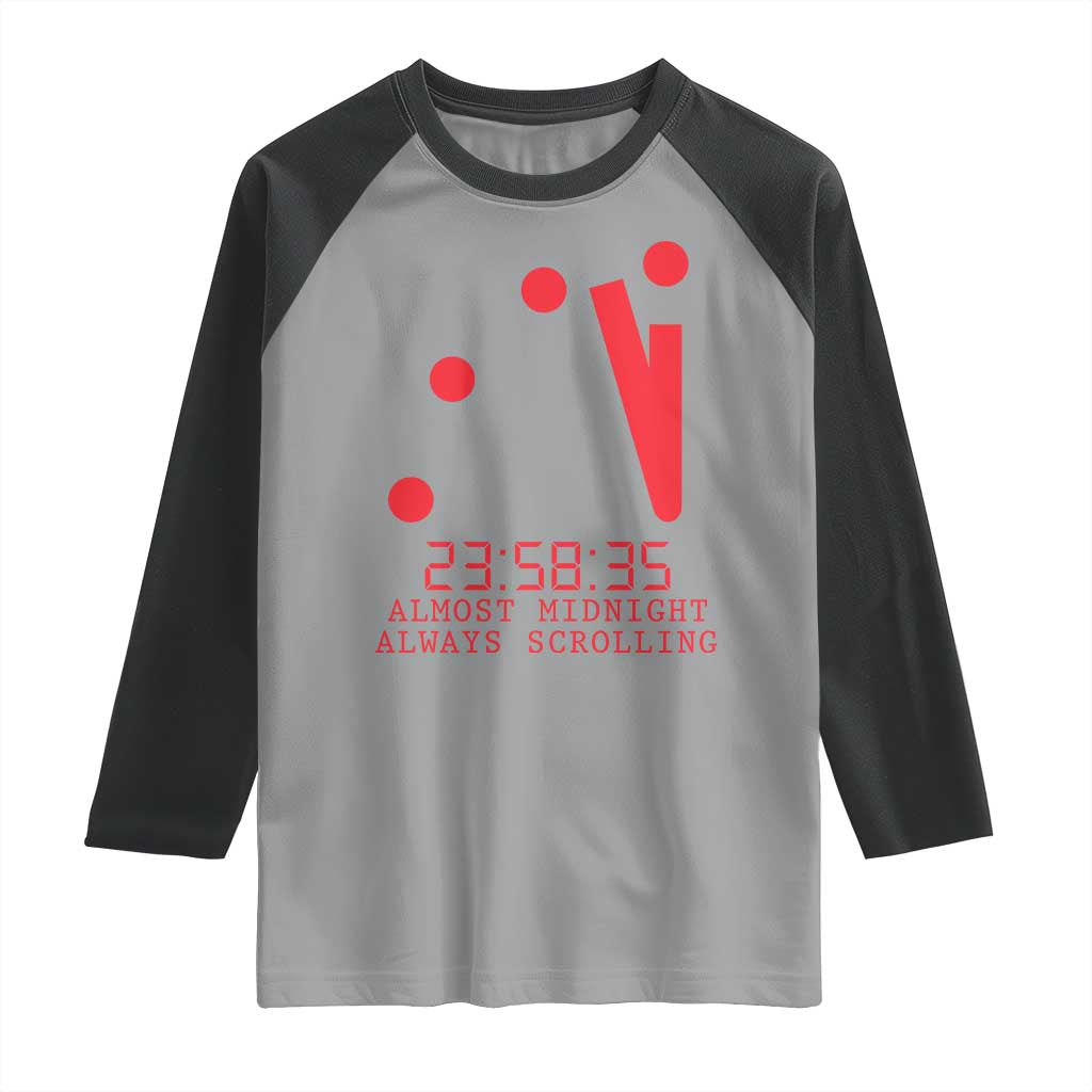 Doomsday Clock Armageddon Raglan Shirt Almost Midnight Always Scrolling