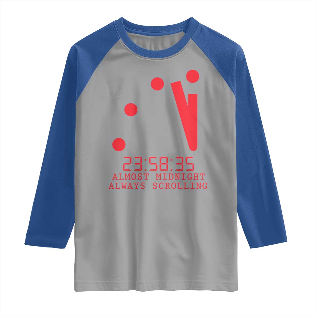Doomsday Clock Armageddon Raglan Shirt Almost Midnight Always Scrolling