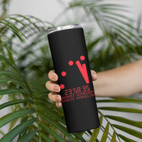 Doomsday Clock Armageddon Skinny Tumbler Almost Midnight Always Scrolling