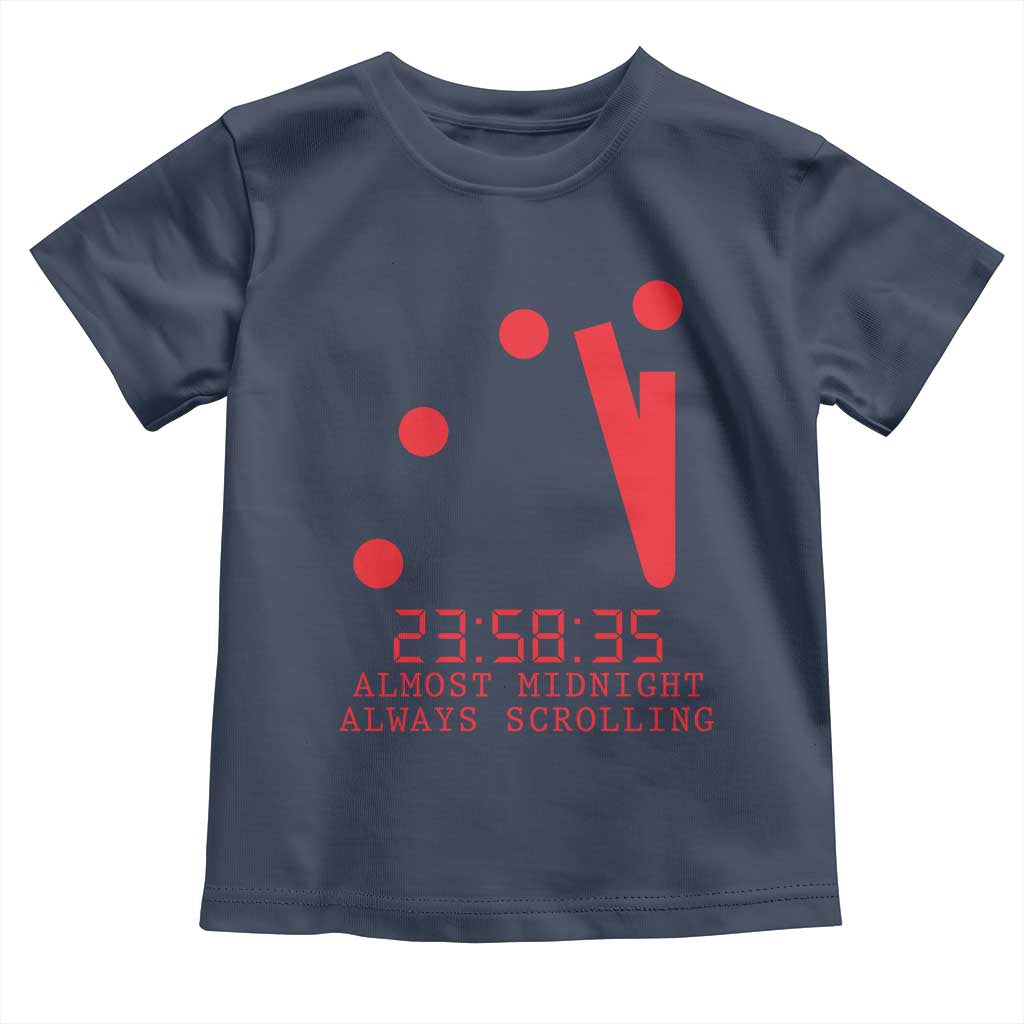 Doomsday Clock Armageddon Toddler T Shirt Almost Midnight Always Scrolling