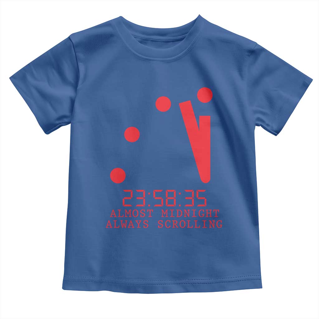 Doomsday Clock Armageddon Toddler T Shirt Almost Midnight Always Scrolling