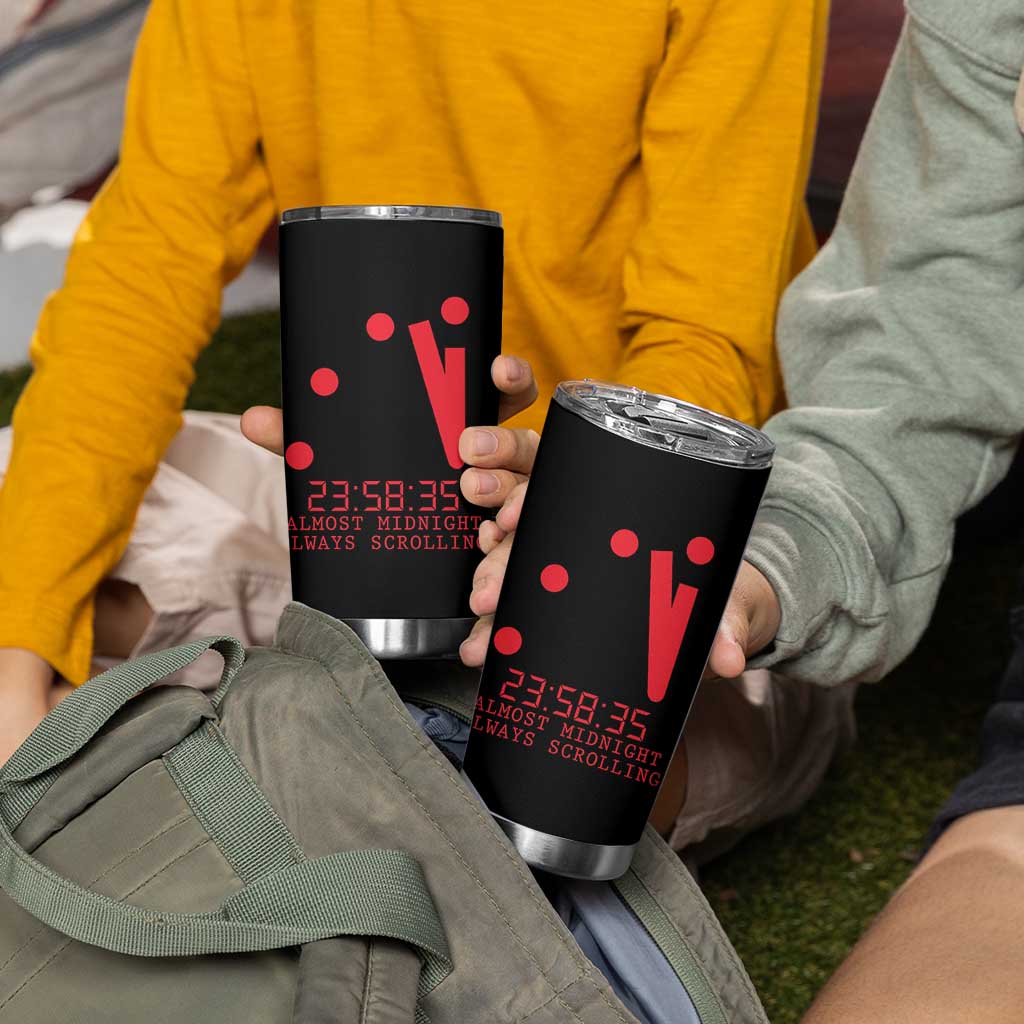 Doomsday Clock Armageddon Tumbler Cup Almost Midnight Always Scrolling