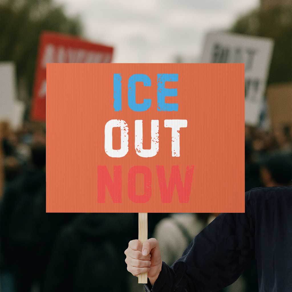 Ice Out Protest Sign Minneapolis Resist ICE Immigration Rights Protest