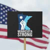 Minnesota Strong Protest Sign Minneapolis Resist ICE Immigration Human Rights Protest