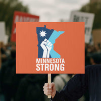 Minnesota Strong Protest Sign Minneapolis Resist ICE Immigration Human Rights Protest