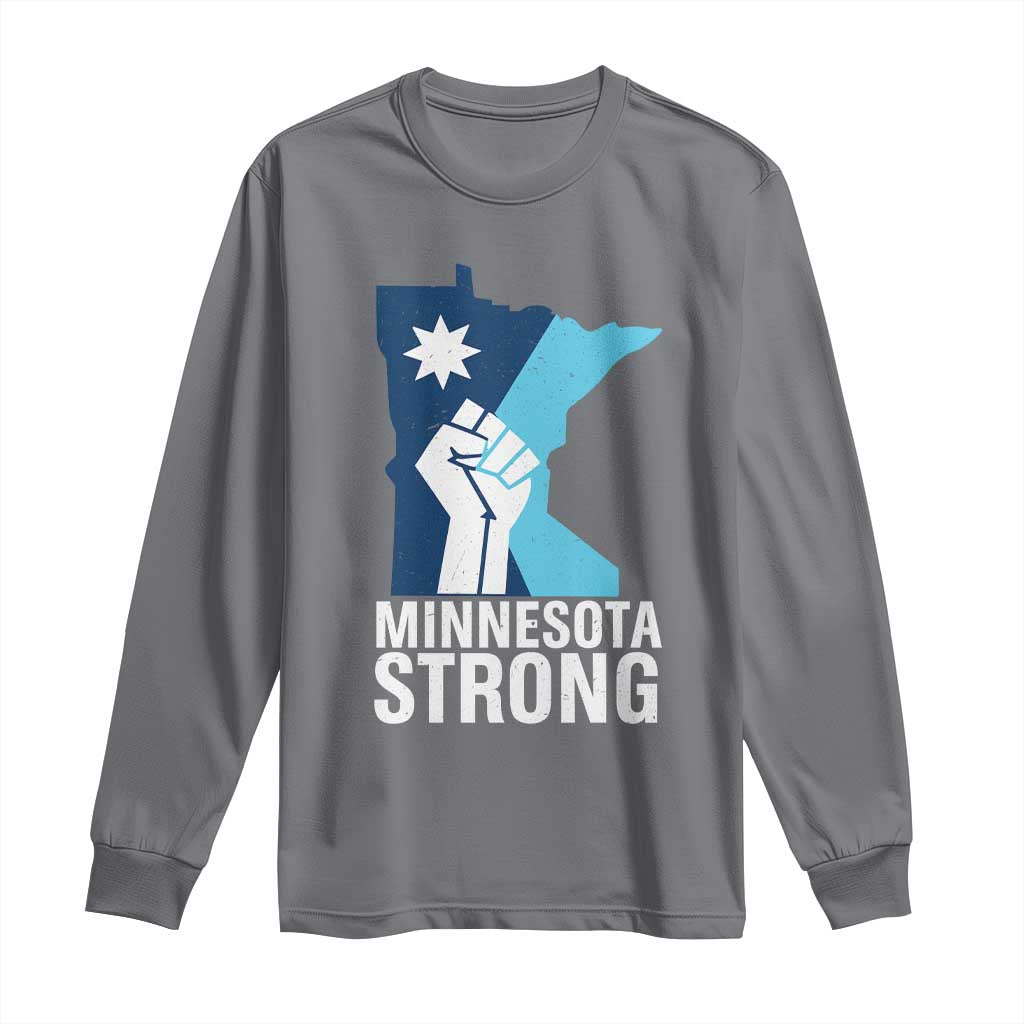 Minnesota Strong Long Sleeve Shirt Minneapolis Resist ICE Immigration Human Rights Protest