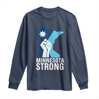 Minnesota Strong Long Sleeve Shirt Minneapolis Resist ICE Immigration Human Rights Protest