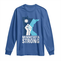 Minnesota Strong Long Sleeve Shirt Minneapolis Resist ICE Immigration Human Rights Protest