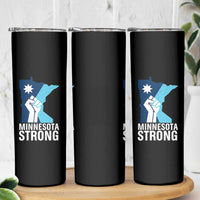Minnesota Strong Skinny Tumbler Minneapolis Resist ICE Immigration Human Rights Protest