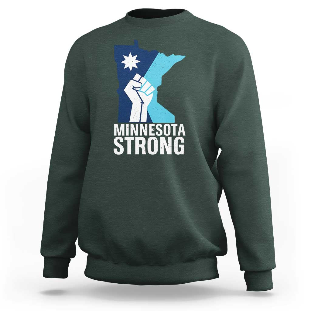 Minnesota Strong Sweatshirt Minneapolis Resist ICE Immigration Human Rights Protest