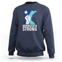 Minnesota Strong Sweatshirt Minneapolis Resist ICE Immigration Human Rights Protest