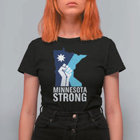 Minnesota Strong T Shirt For Women Minneapolis Resist ICE Immigration Human Rights Protest