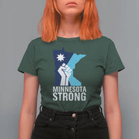 Minnesota Strong T Shirt For Women Minneapolis Resist ICE Immigration Human Rights Protest