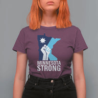 Minnesota Strong T Shirt For Women Minneapolis Resist ICE Immigration Human Rights Protest