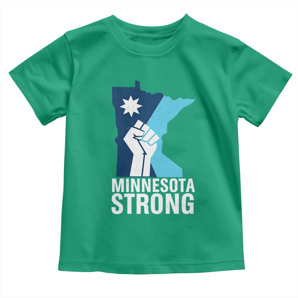 Minnesota Strong Toddler T Shirt Minneapolis Resist ICE Immigration Human Rights Protest
