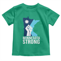 Minnesota Strong Toddler T Shirt Minneapolis Resist ICE Immigration Human Rights Protest
