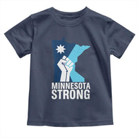 Minnesota Strong Toddler T Shirt Minneapolis Resist ICE Immigration Human Rights Protest