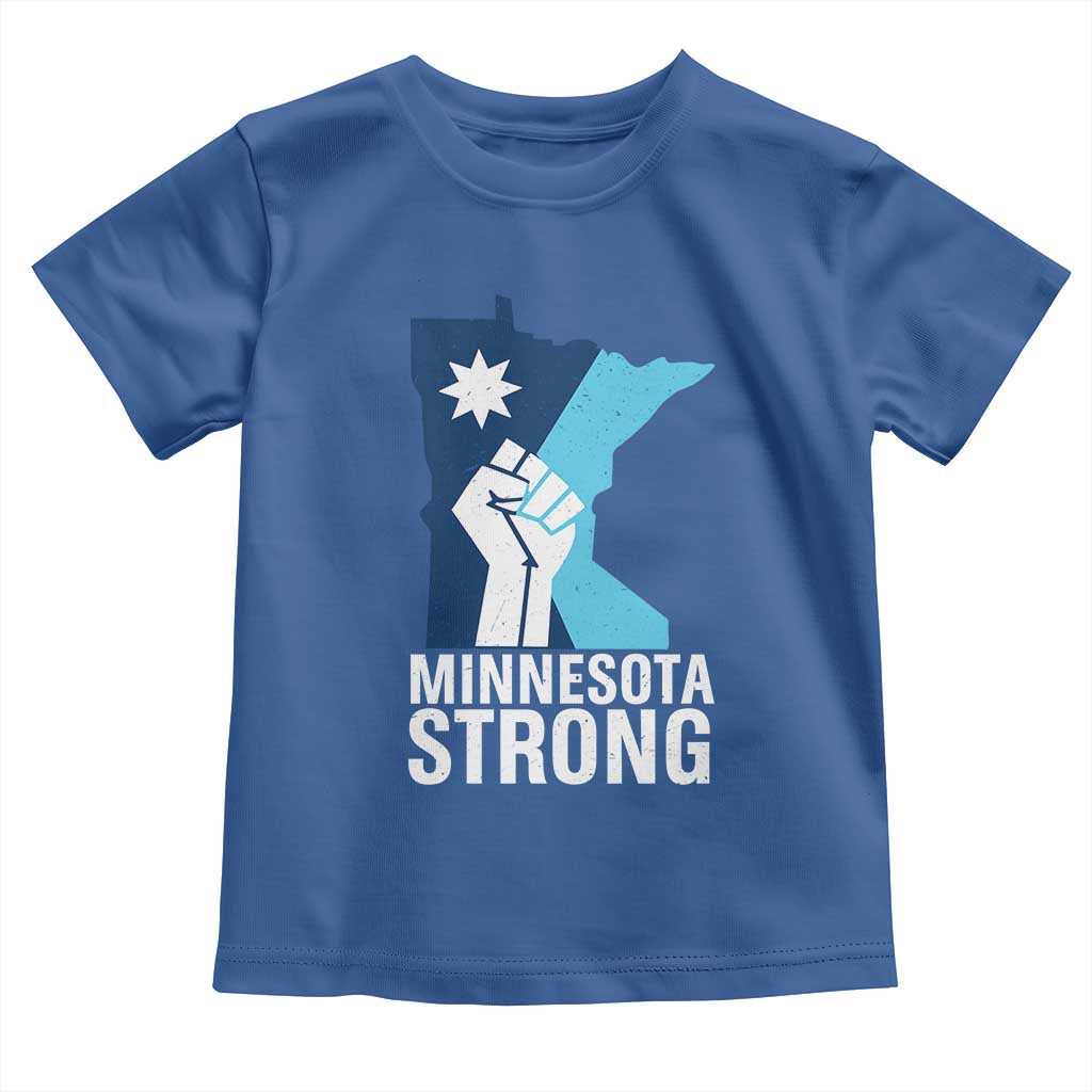 Minnesota Strong Toddler T Shirt Minneapolis Resist ICE Immigration Human Rights Protest